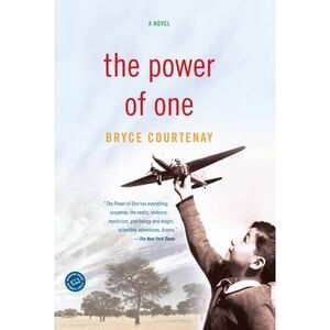The Power of One -- Bryce Courtenay